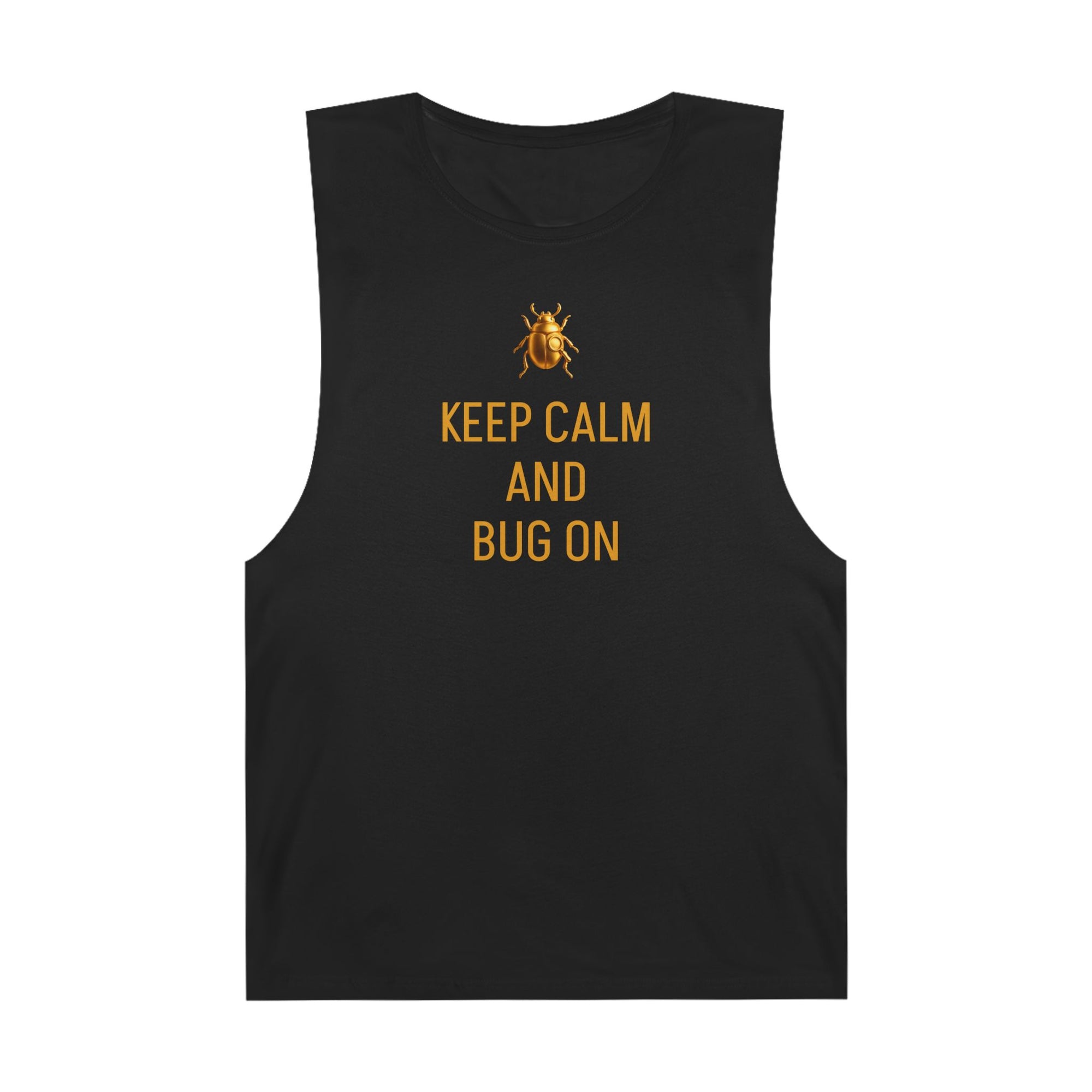 "KEEP CALM AND BUG ON" Unisex Barnard Tank