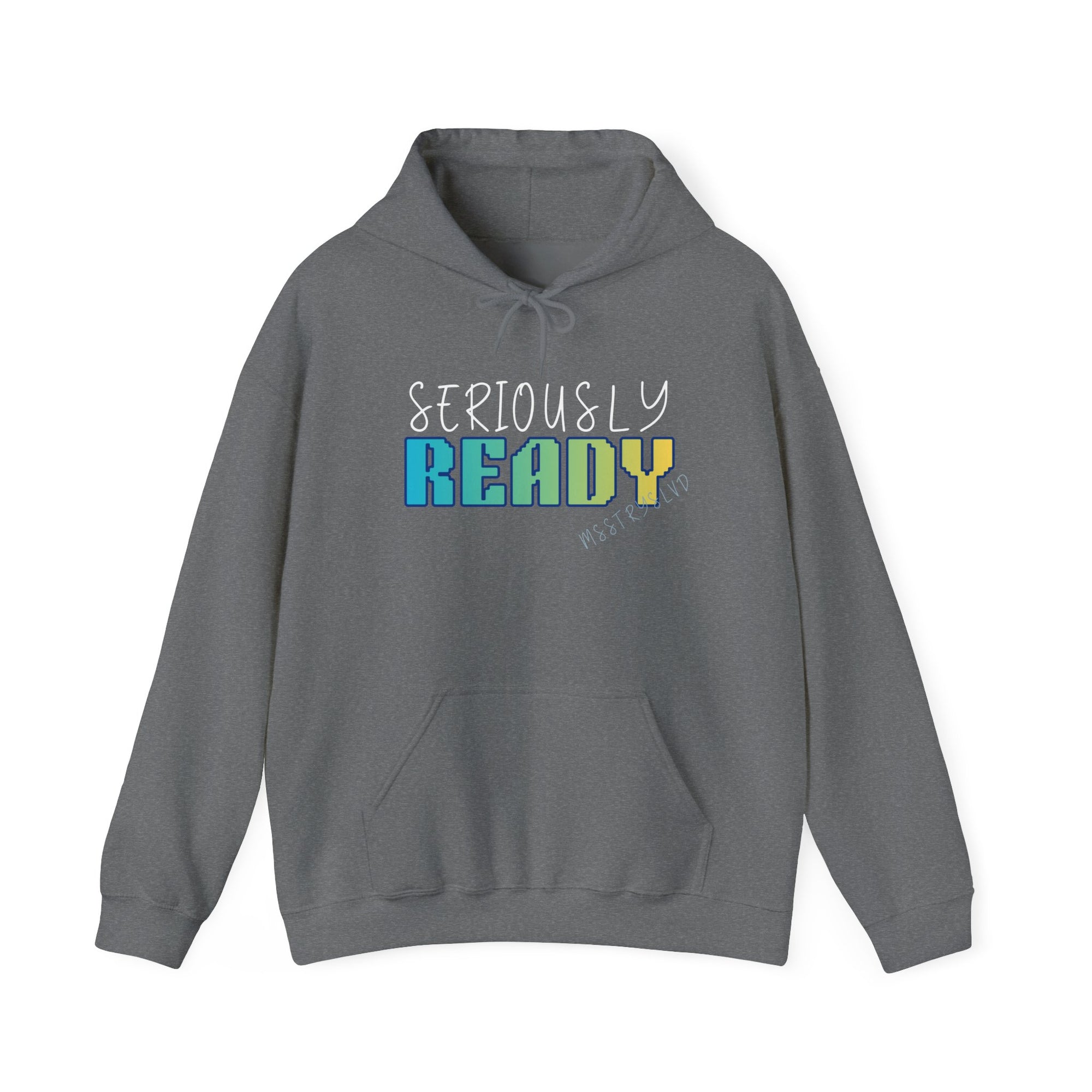 Embroidered Seriously Ready Heavy Blend™ Hooded Sweatshirt Quote Retro Pixel