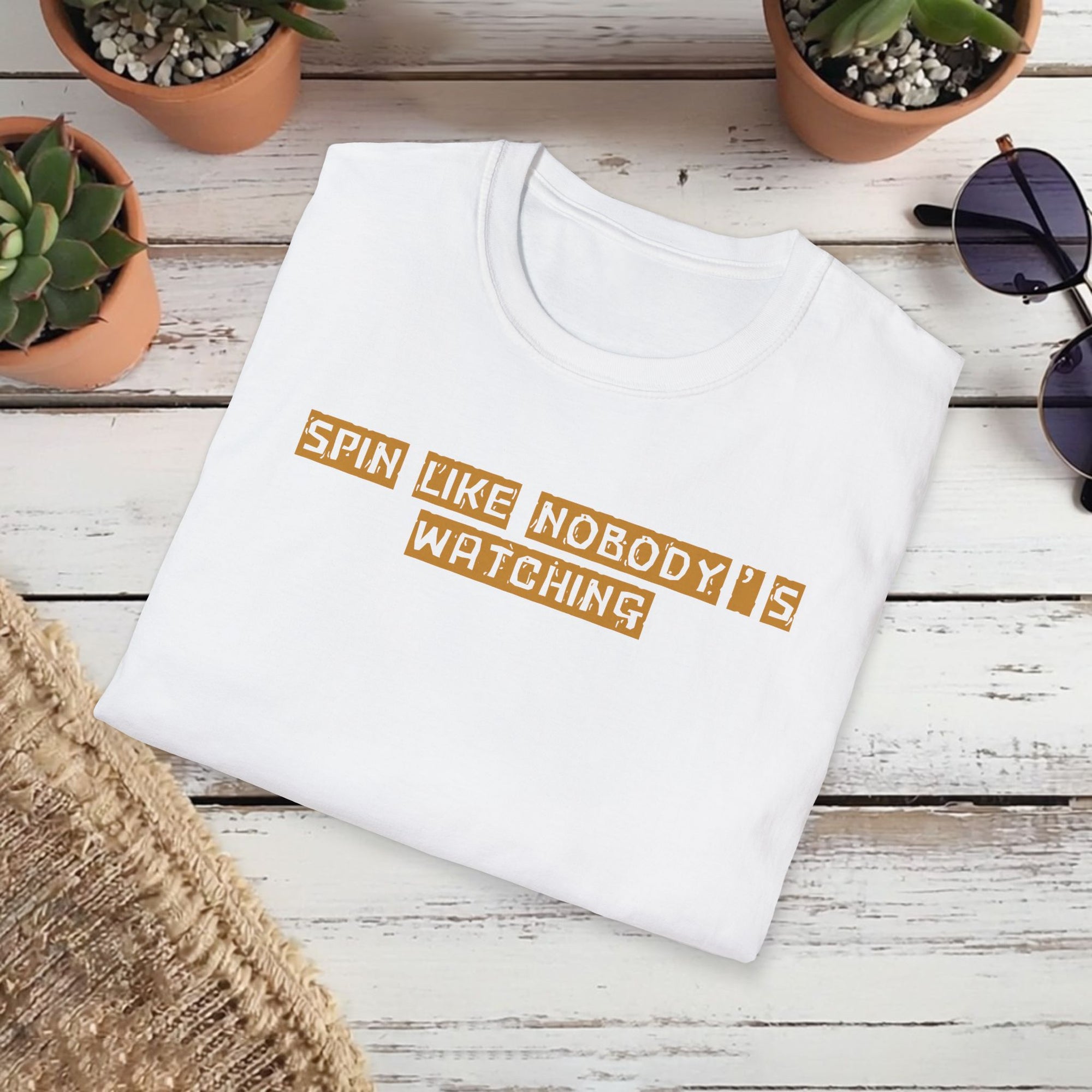 Spin Like Nobody’s Watching T-Shirt – Funny Motivational Tee | Quirky Gift for Free Spirits
