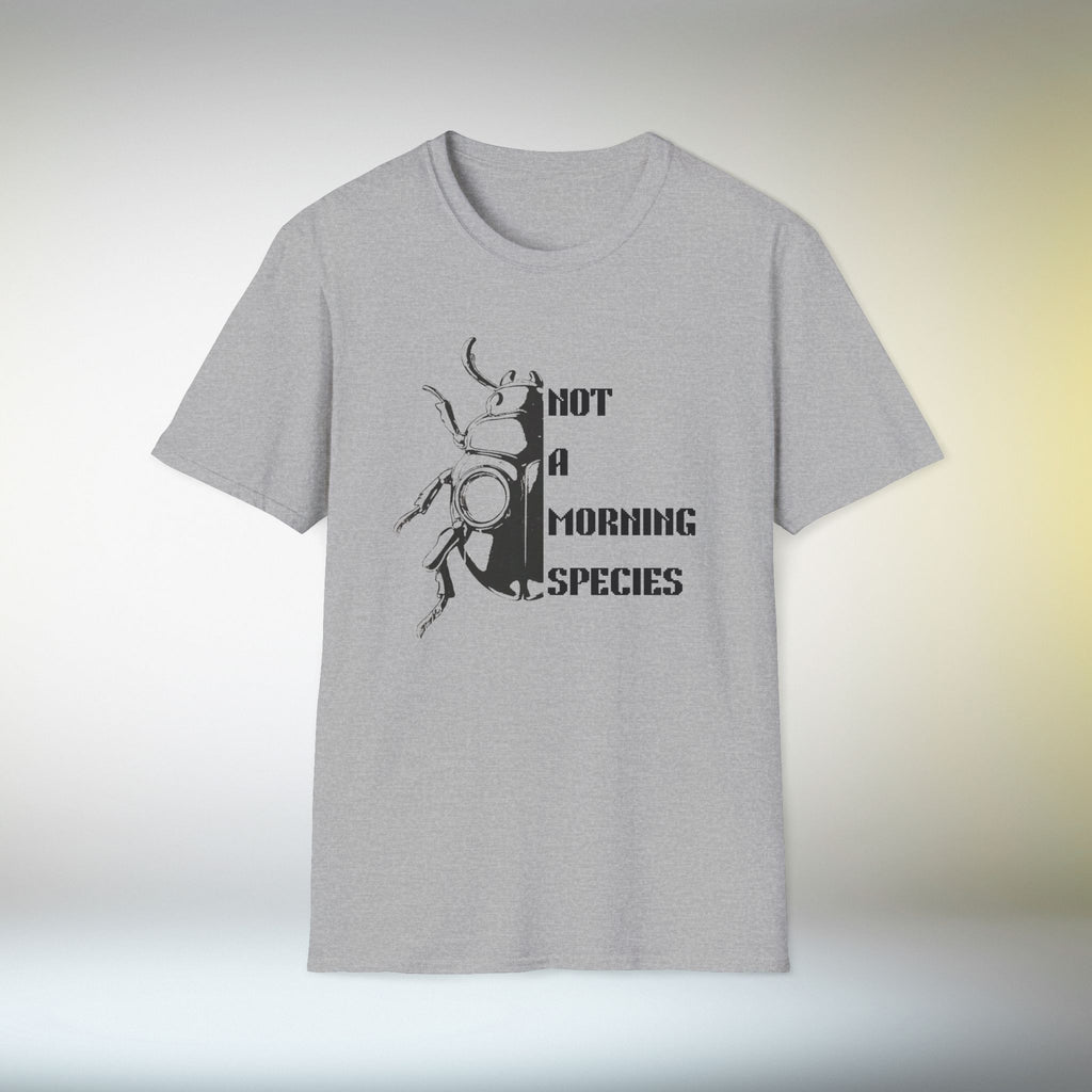 Not a Morning Species T Shirt | Funny Beetle Graphic Tee | Sarcastic Insect Shirt | Minimal Streetwear T-Shirt | Unisex Cosy Tee