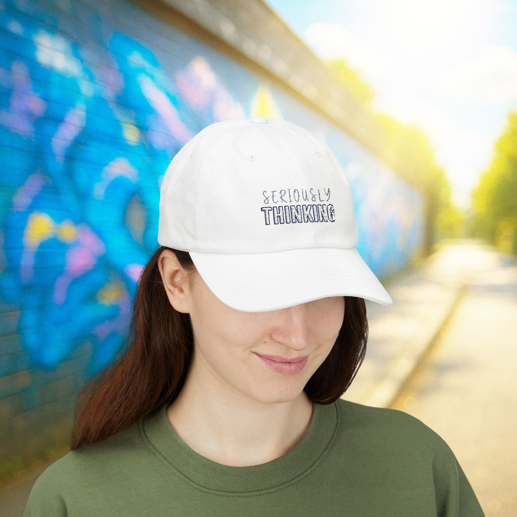 Seriously Thinking Classic Dad Cap