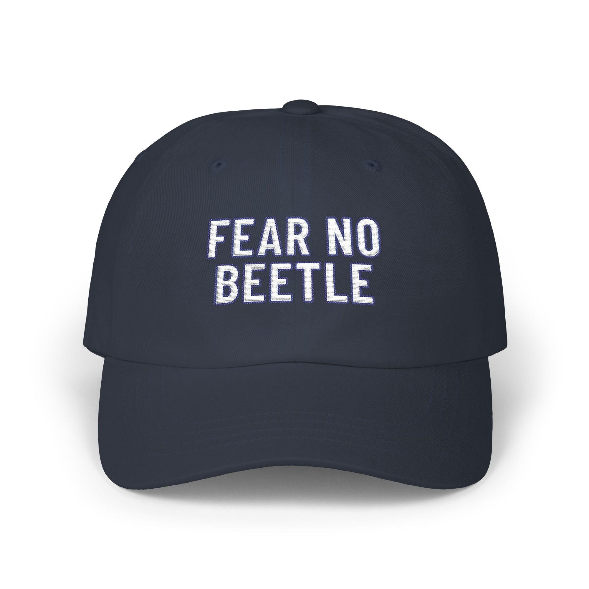 FEAR NO BEETLE Cap | Funny Embroidered Dad Hat Insect Humor Gift Baseball Cap