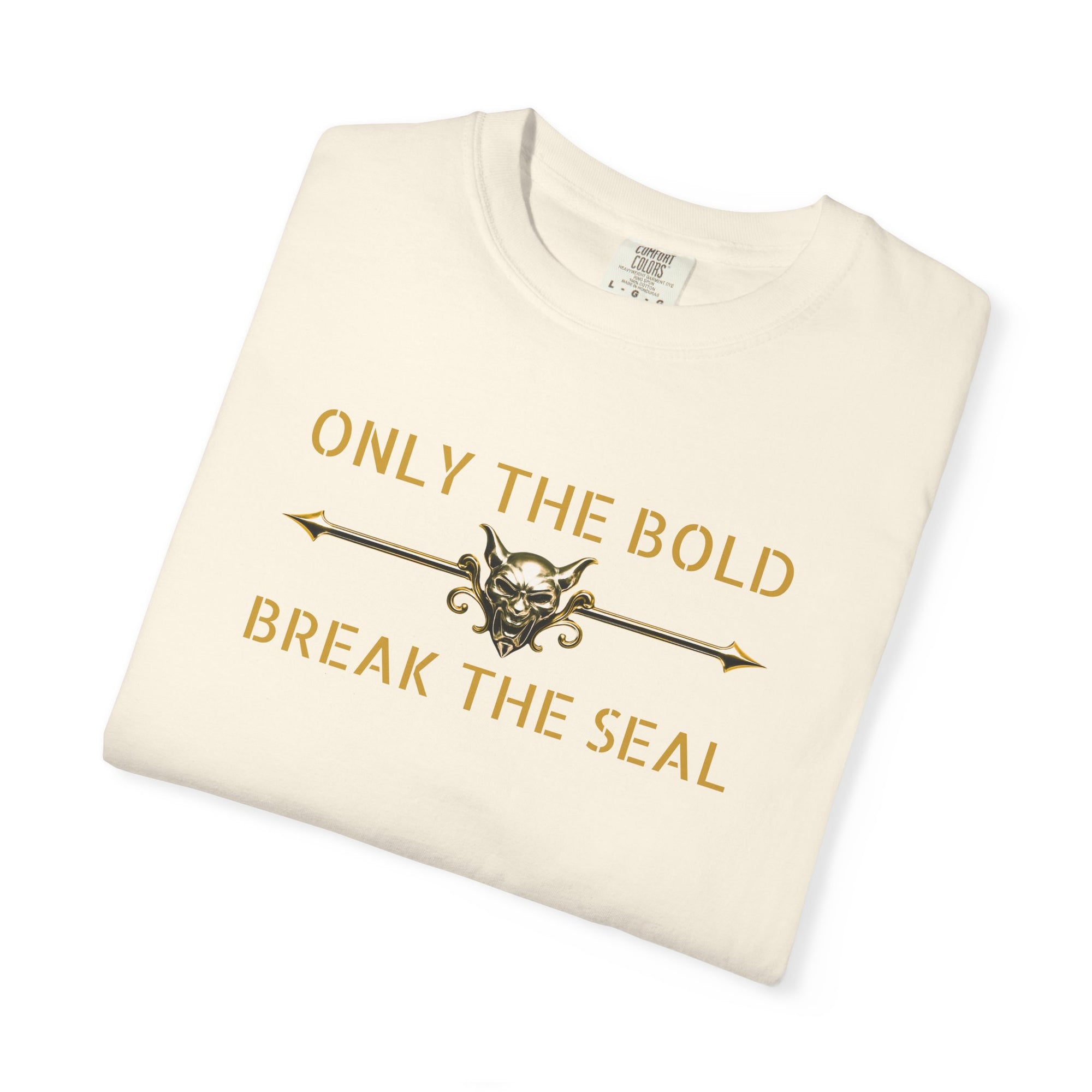 Only the Bold Break the Seal T-Shirt – MSSTRYSLVD® Gold Vault Edition | Dark Fantasy Streetwear for Fearless Players