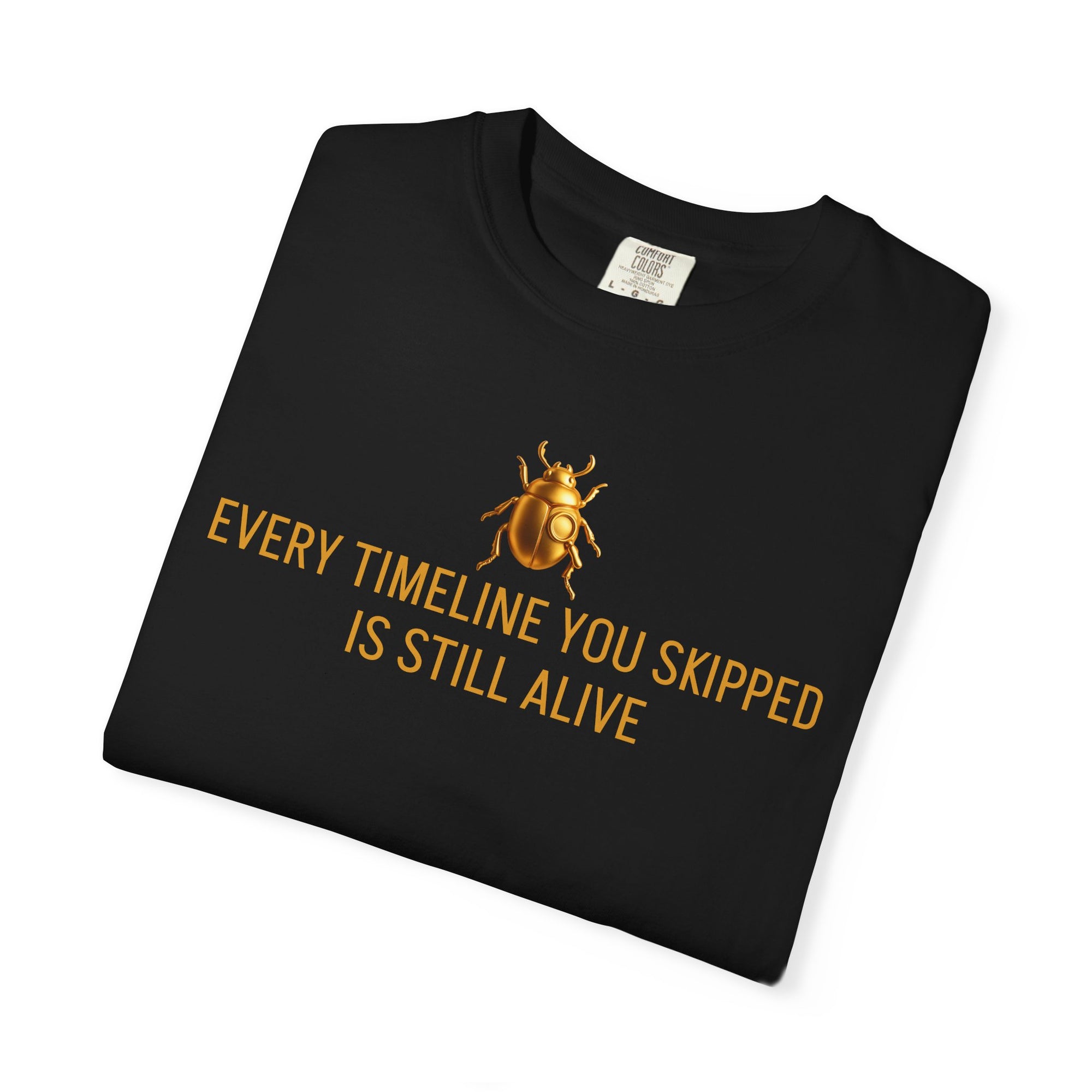 "MULTIVERSE QUOTE" Unisex Garment-Dyed T-shirt