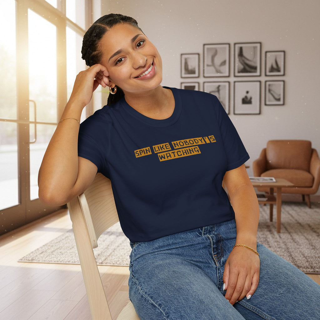 Spin Like Nobody’s Watching T-Shirt – Funny Motivational Tee | Quirky Gift for Free Spirits
