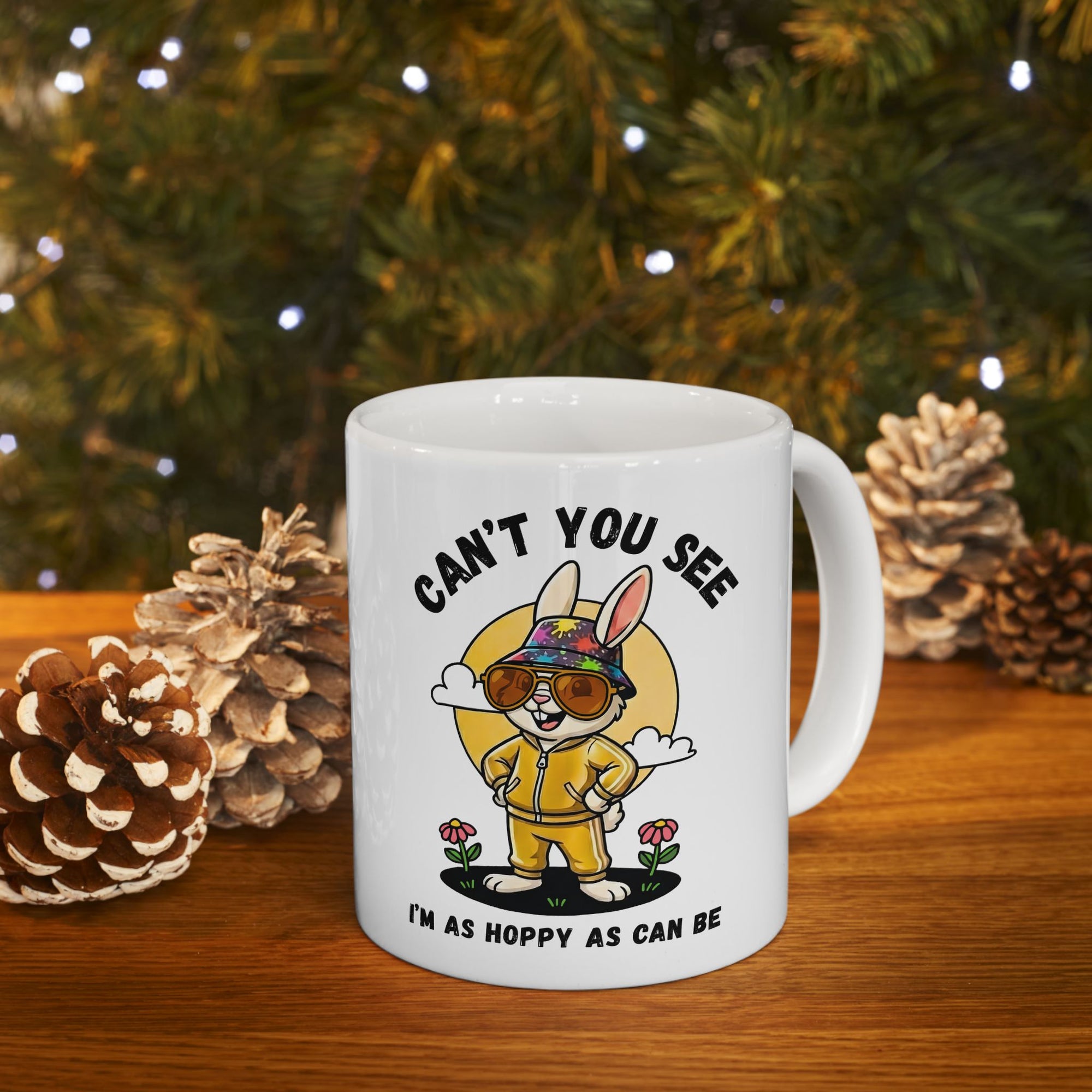 Funny Bunny Mug - “Can’t You See I’m As Hoppy As Can Be” Ceramic Mug