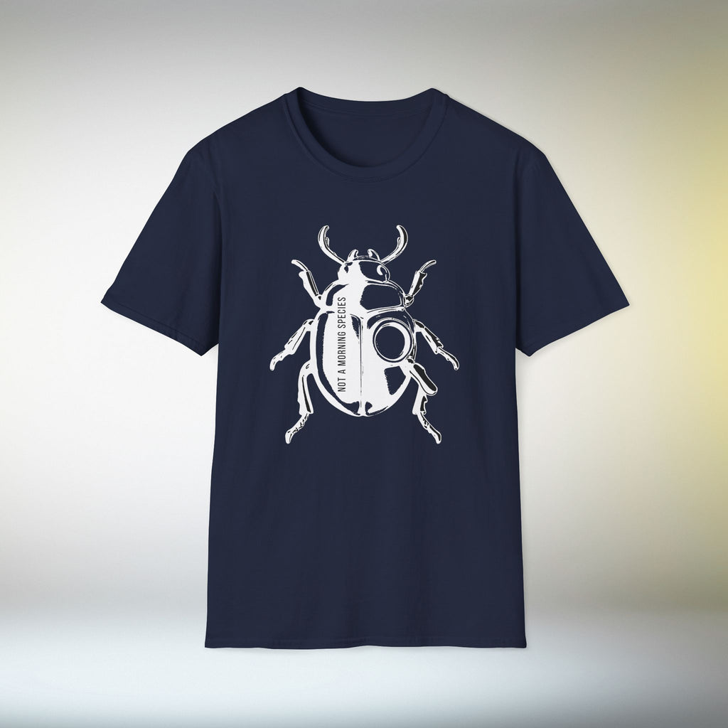 Not a Morning Species T Shirt | Funny Beetle Graphic Tee | Sarcastic Insect Shirt | Minimal Streetwear T-Shirt | Unisex Tee