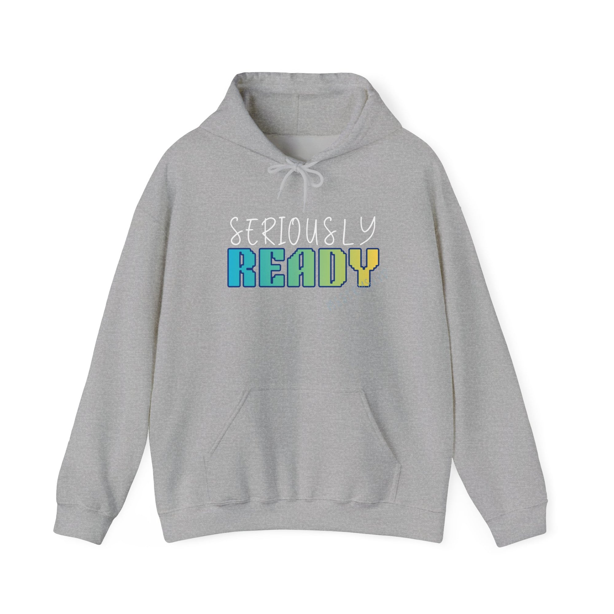 Embroidered Seriously Ready Heavy Blend™ Hooded Sweatshirt Quote Retro Pixel