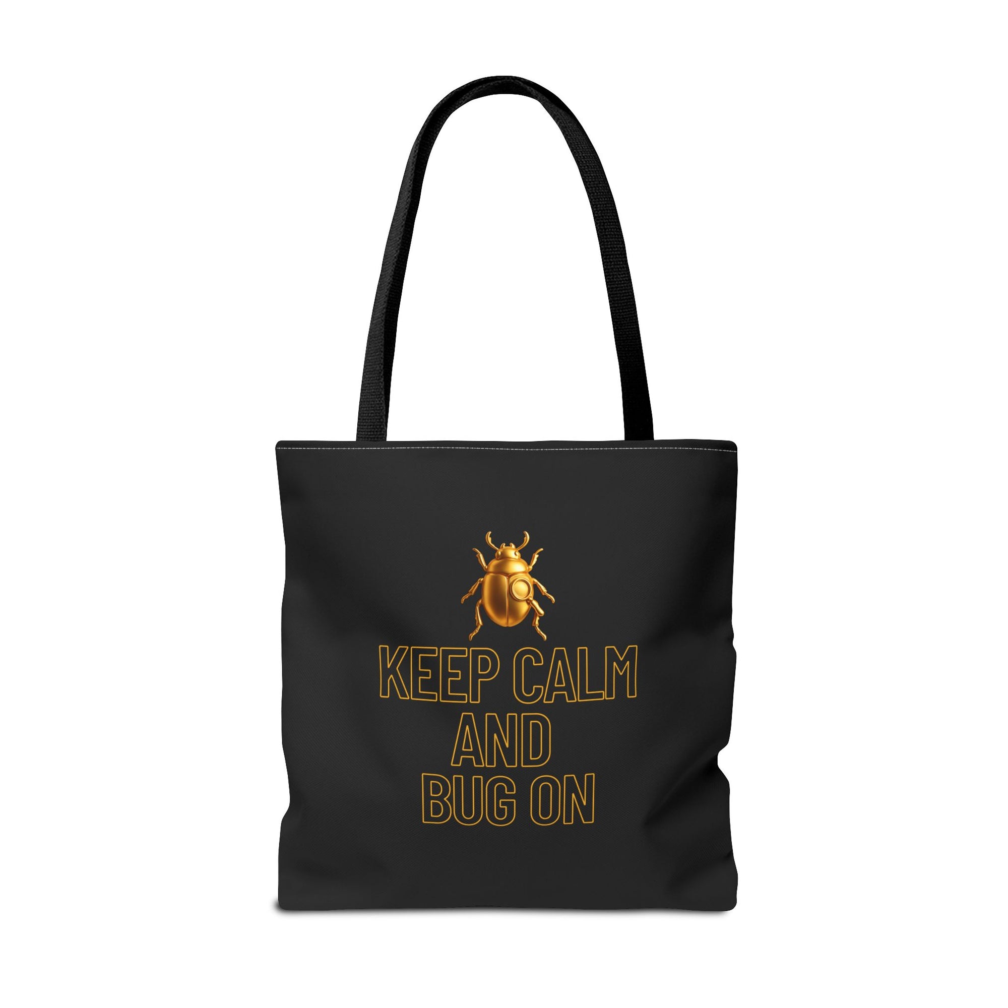 👜 “KEEP CALM AND BUG ON” - Tote Bag