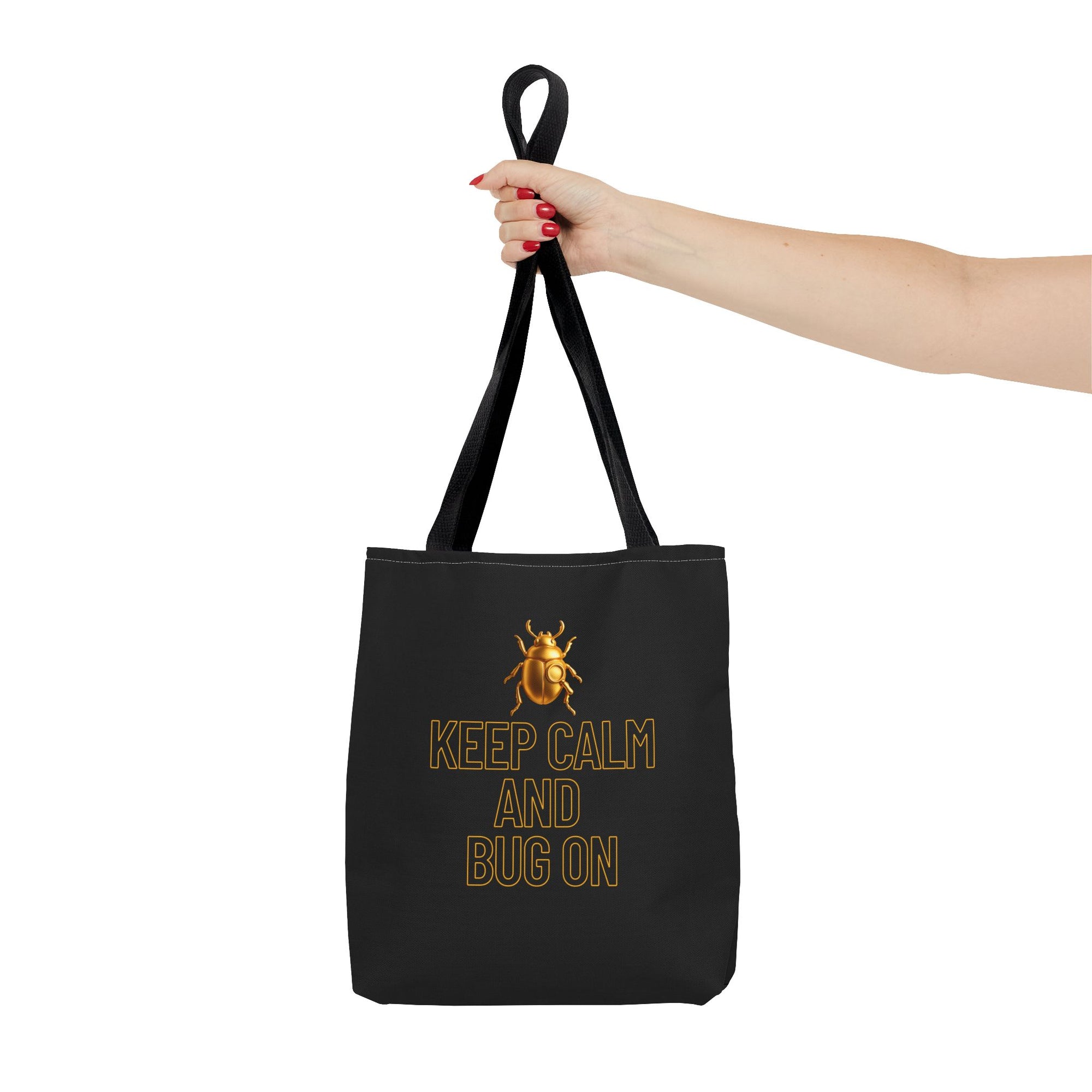 👜 “KEEP CALM AND BUG ON” - Tote Bag