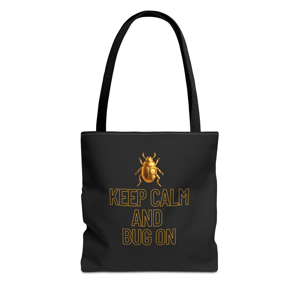 👜 “KEEP CALM AND BUG ON” - Tote Bag