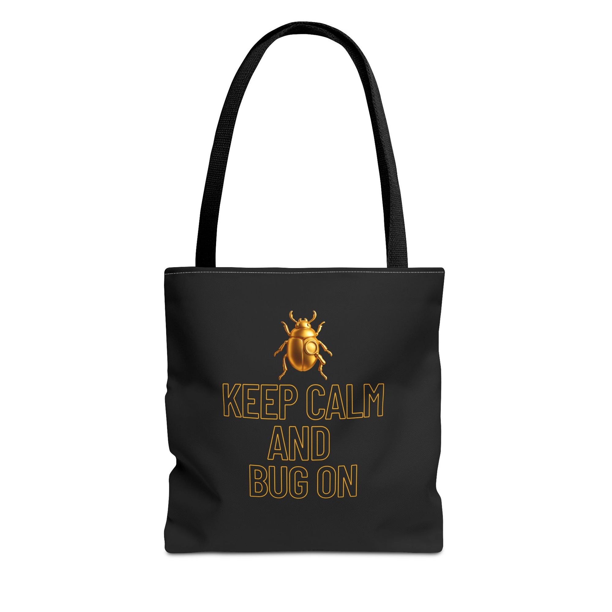 👜 “KEEP CALM AND BUG ON” - Tote Bag