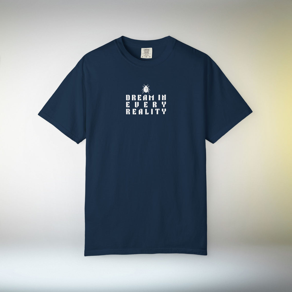 Dream In Every Reality T Shirt | Minimalist Quote II Tee | Unisex Aesthetic Shirt | Inspirational Graphic T-Shirt