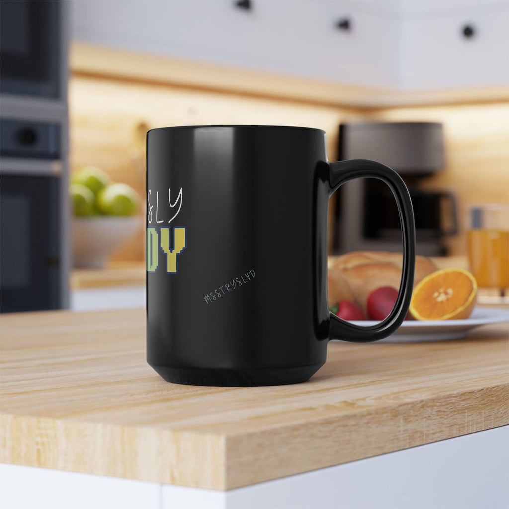 'Seriously Ready' Black Mug | Work Mode Fun Office Coffee Gift Mug (11oz, 15oz)