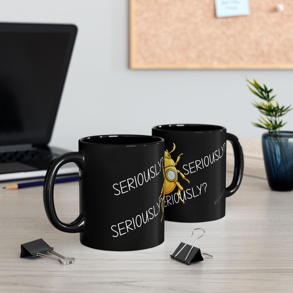 Golden Beetle Seriously Black Mug Funny Coffee Cup Gift Work Office Friends