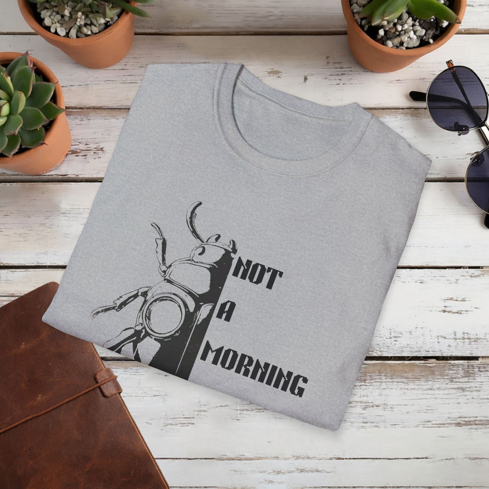 Not a Morning Species T Shirt | Funny Beetle Graphic Tee | Sarcastic Insect Shirt | Minimal Streetwear T-Shirt | Unisex Cosy Tee