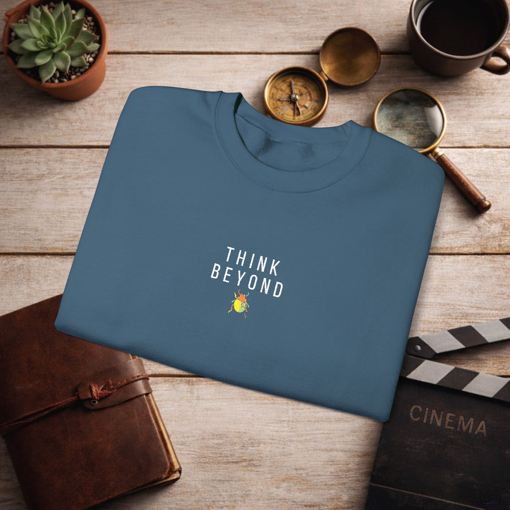 Think Beyond Embroidered Sweatshirt | Minimal Motivational Crewneck, Premium Unisex Embroidery, Thoughtful Streetwear