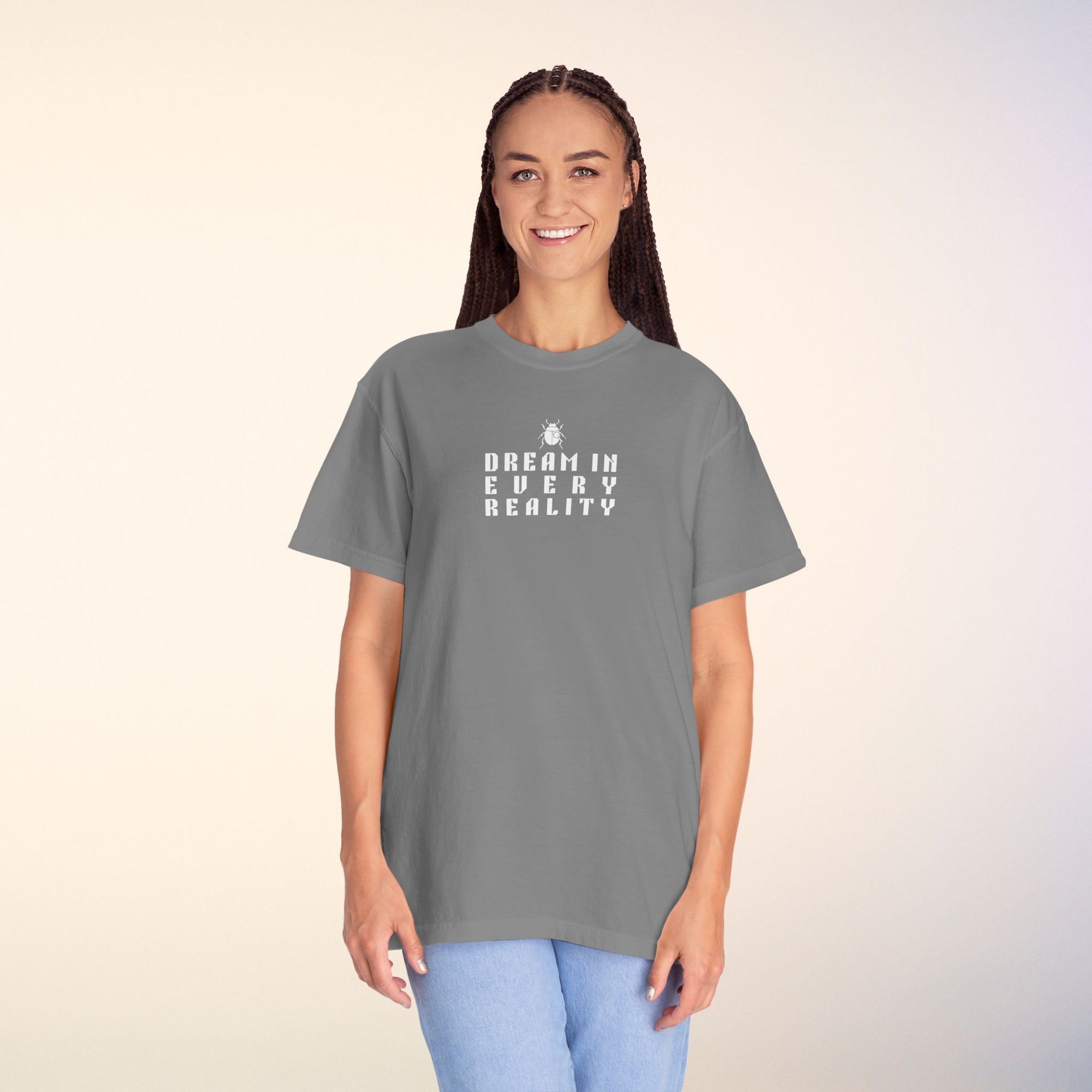 Dream In Every Reality T Shirt | Minimalist Quote II Tee | Unisex Aesthetic Shirt | Inspirational Graphic T-Shirt
