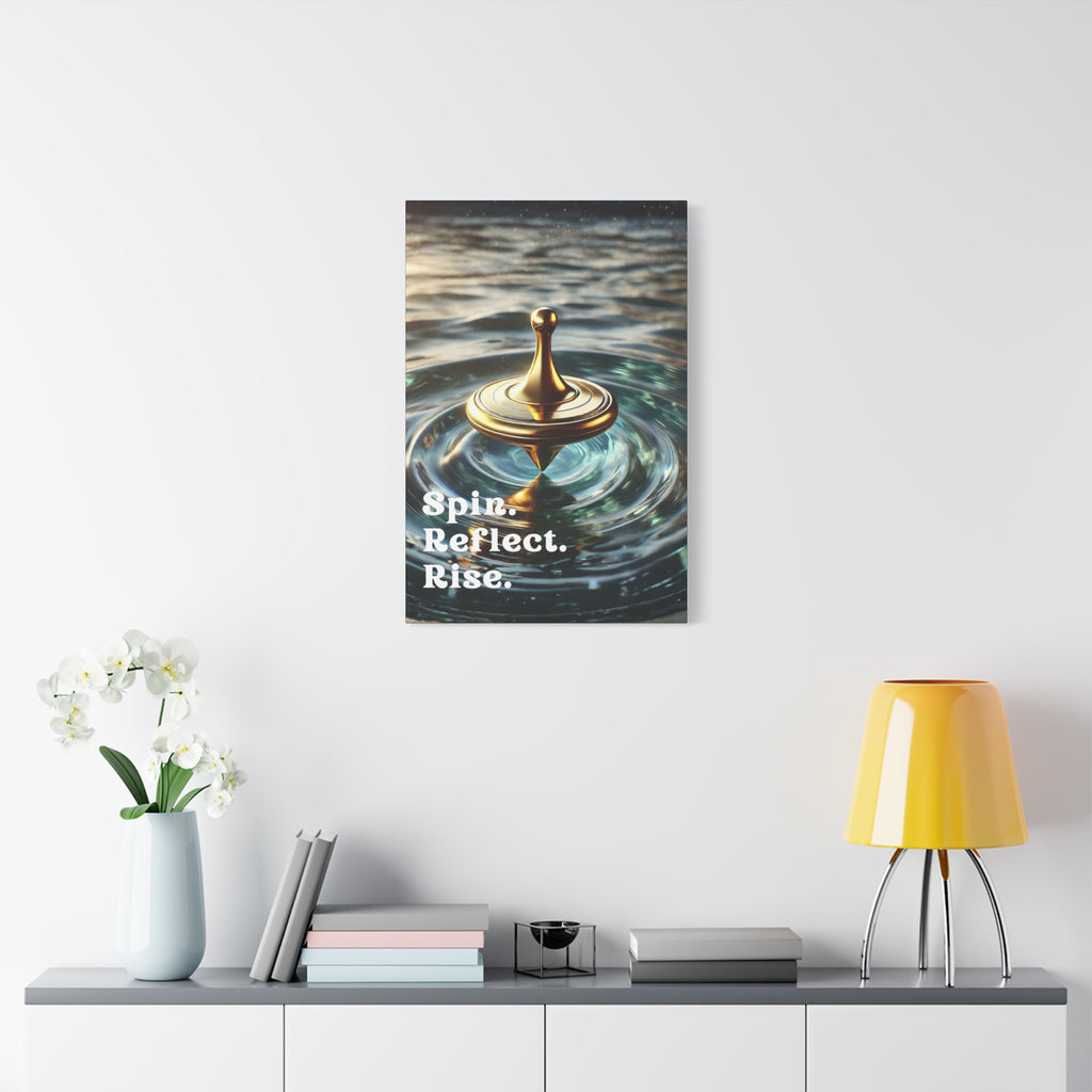 Spin. Reflect. Rise. Success & Resilience Motivational Canvas | Golden Spinning Top Wall Art 20″ x 30″ (Vertical)