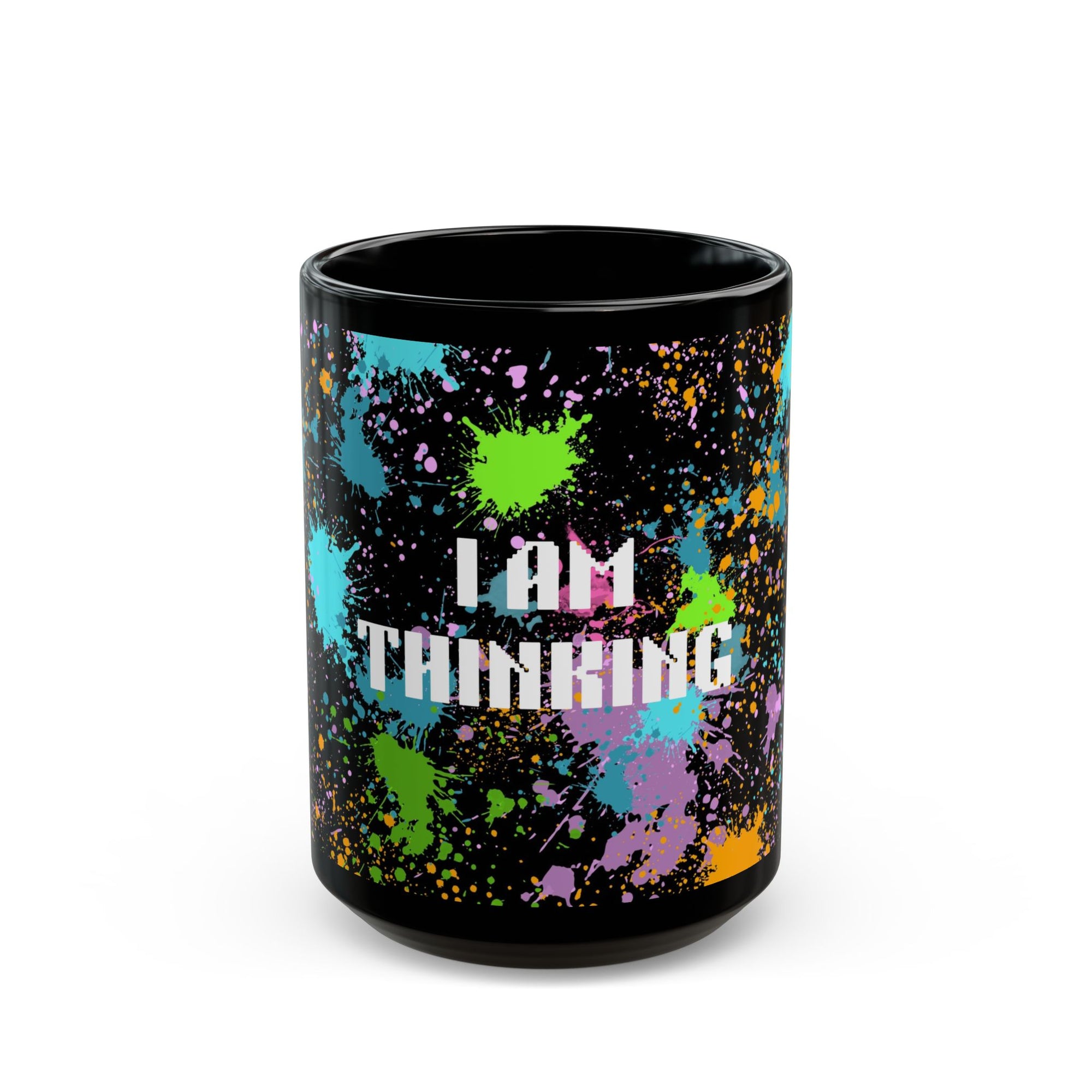 I Am Thinking Black Mug Color Splash Funny Coffee Cup Gift Office Friends