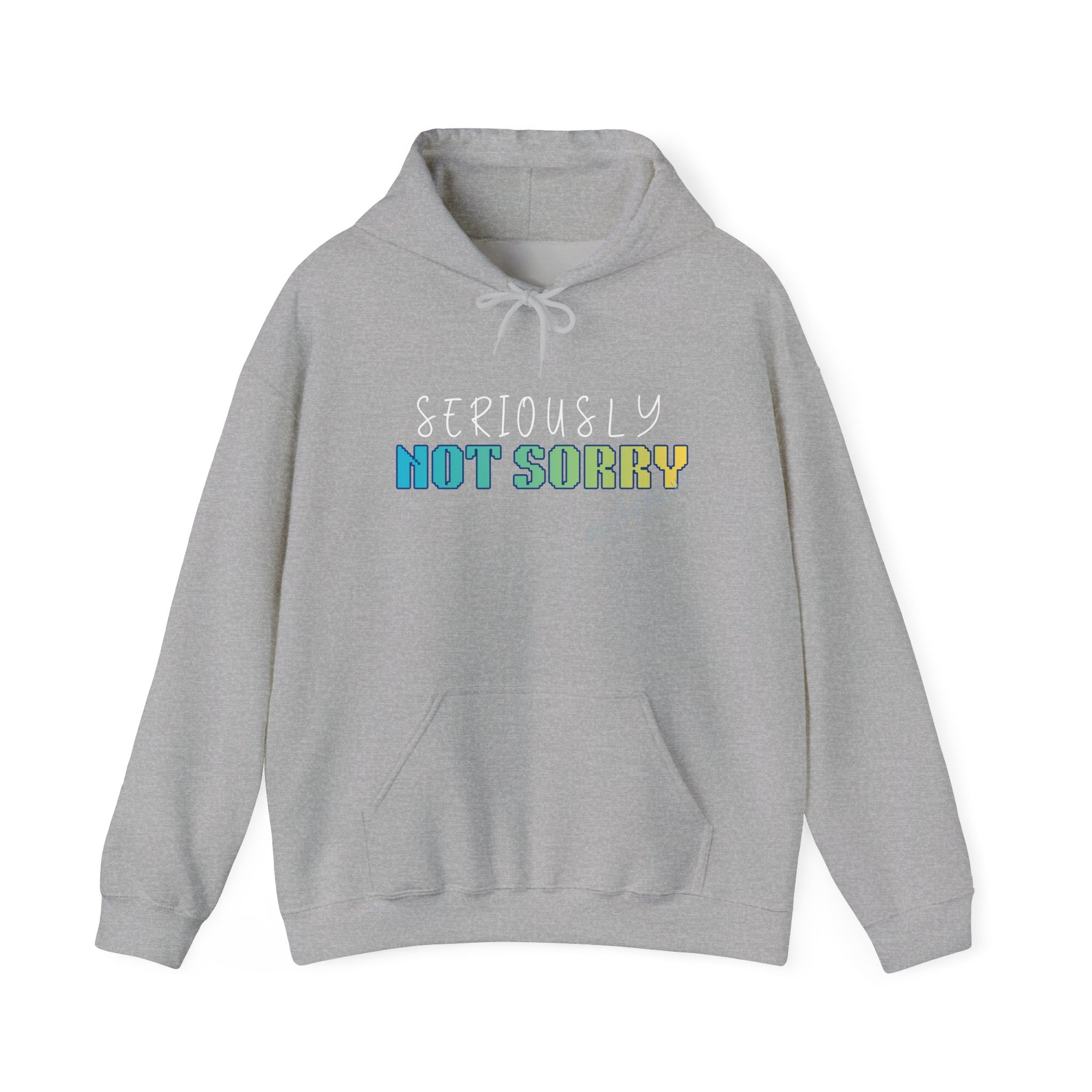 Embroidered 'Seriously Not Sorry' Heavy Blend™ Hooded Sweatshirt Sassy Quote