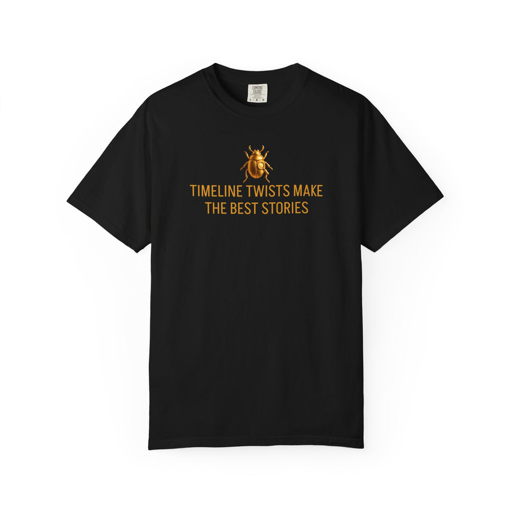 “TIMELINE TWISTS MAKE THE BEST STORIES” Quote T-shirt
