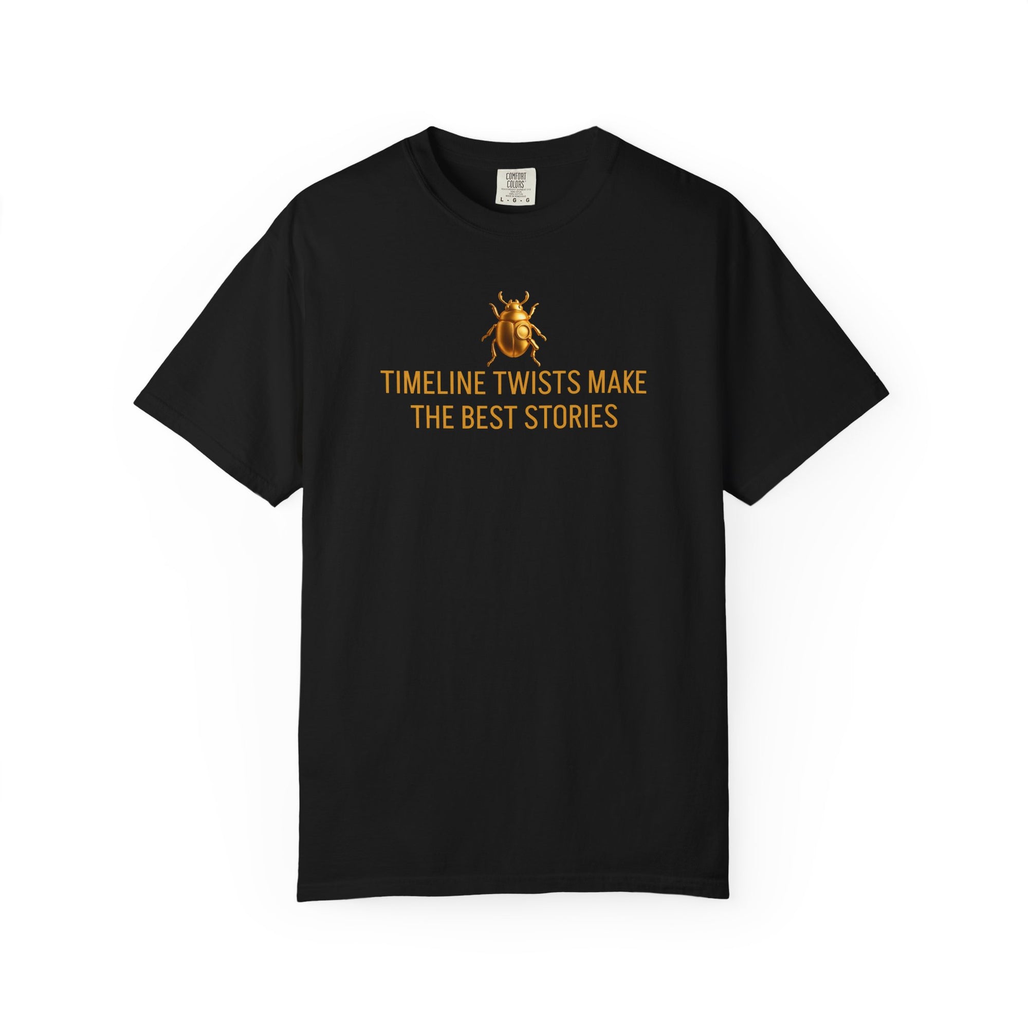 “TIMELINE TWISTS MAKE THE BEST STORIES” Quote T-shirt