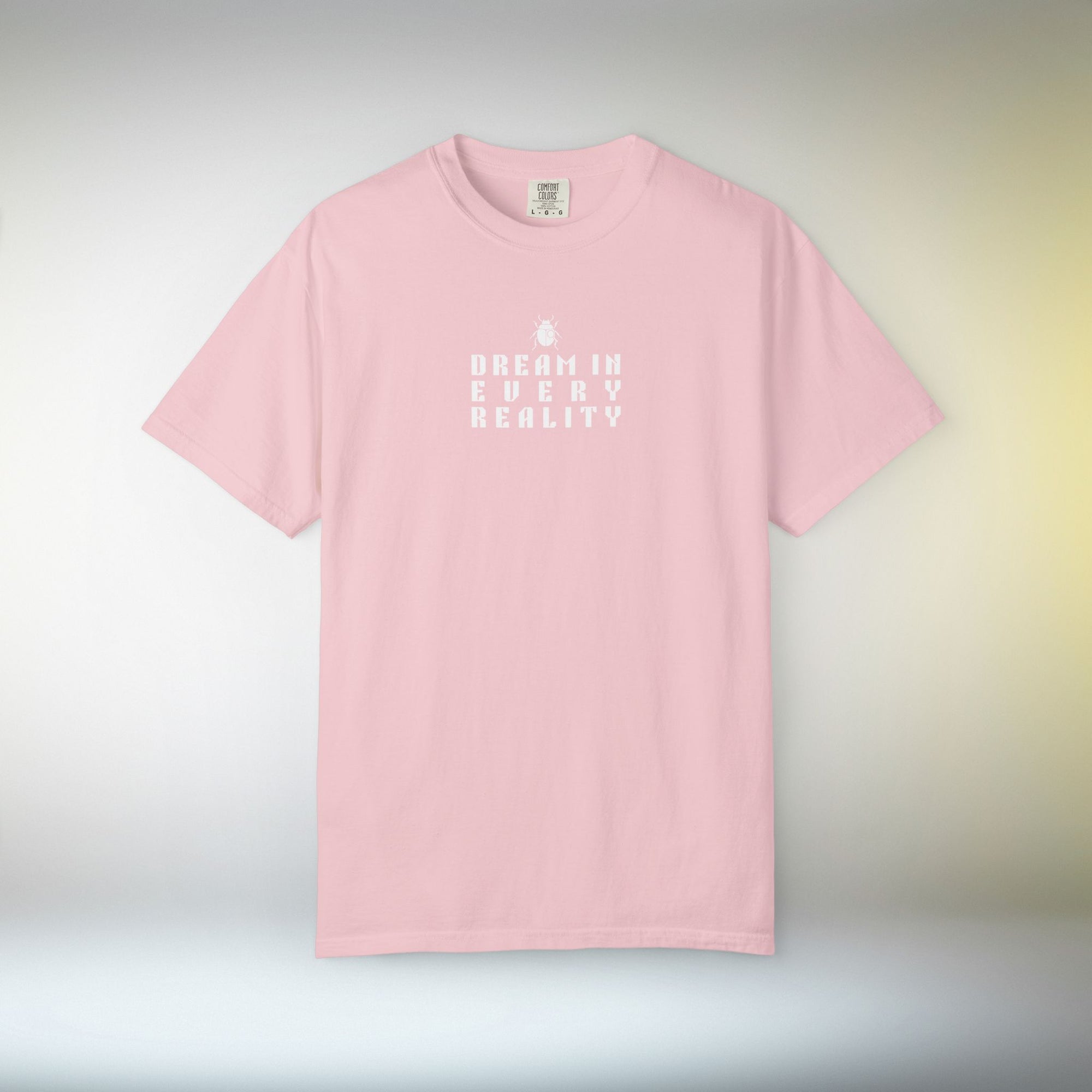 Dream In Every Reality T Shirt | Minimalist Quote II Tee | Unisex Aesthetic Shirt | Inspirational Graphic T-Shirt