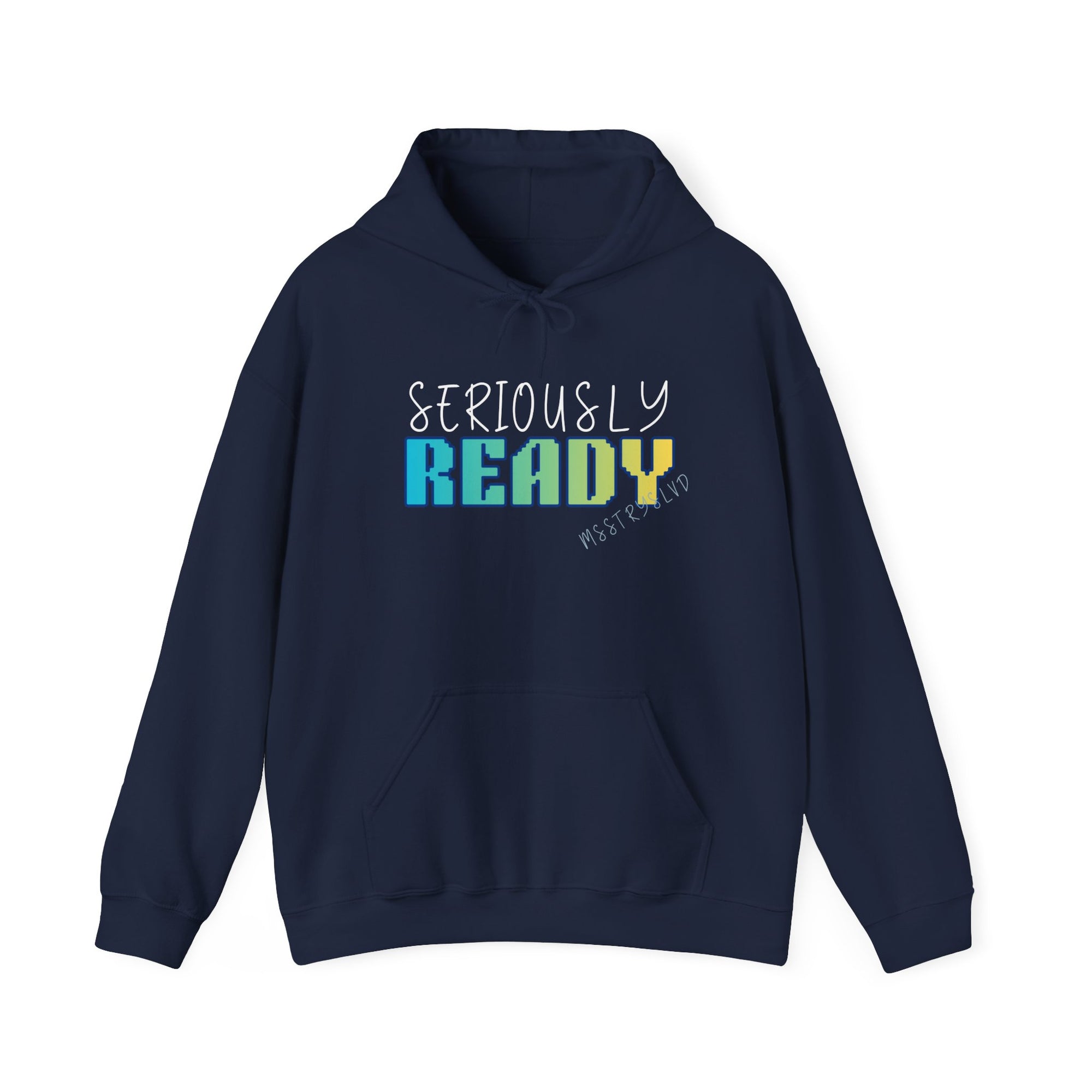 Embroidered Seriously Ready Heavy Blend™ Hooded Sweatshirt Quote Retro Pixel