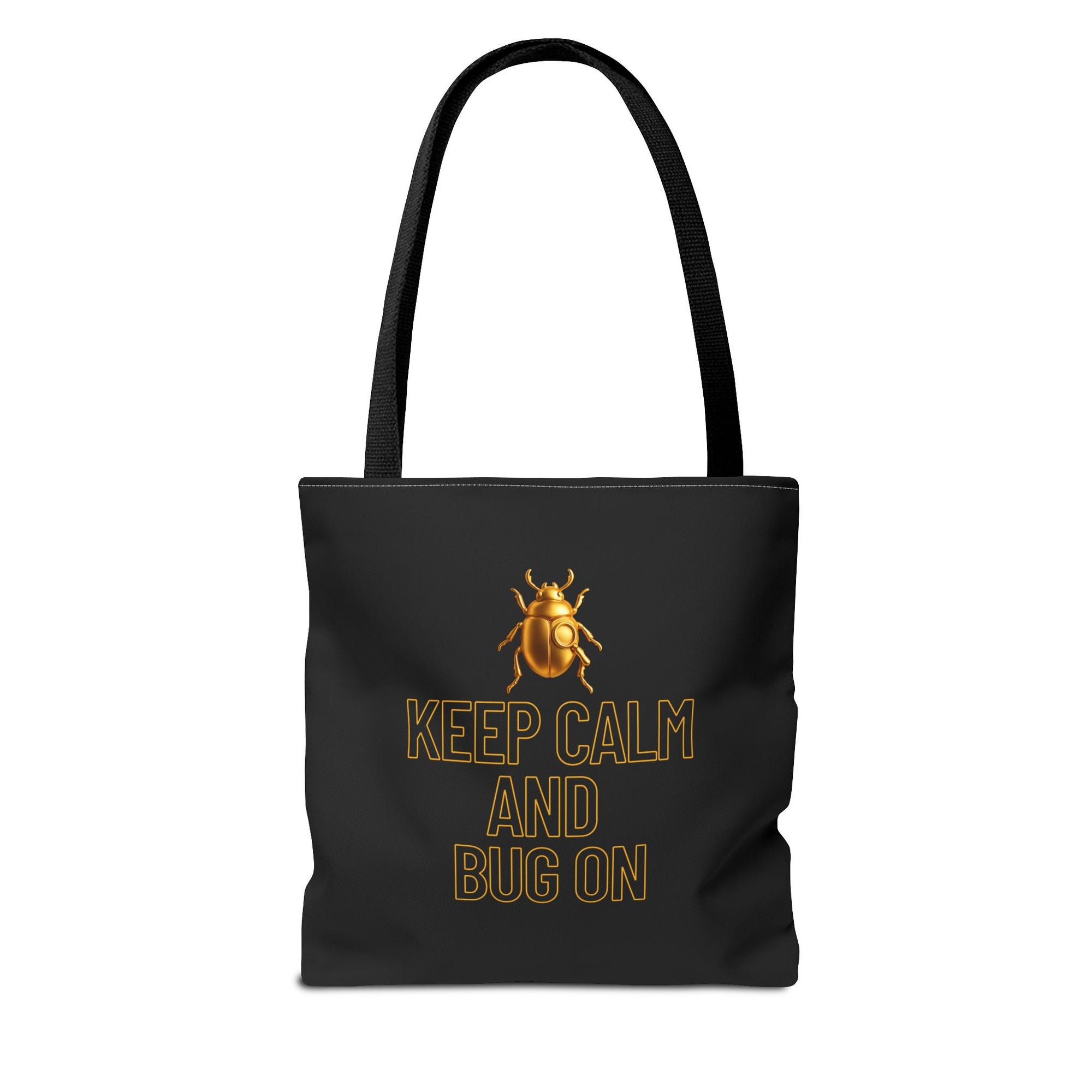 👜 “KEEP CALM AND BUG ON” - Tote Bag