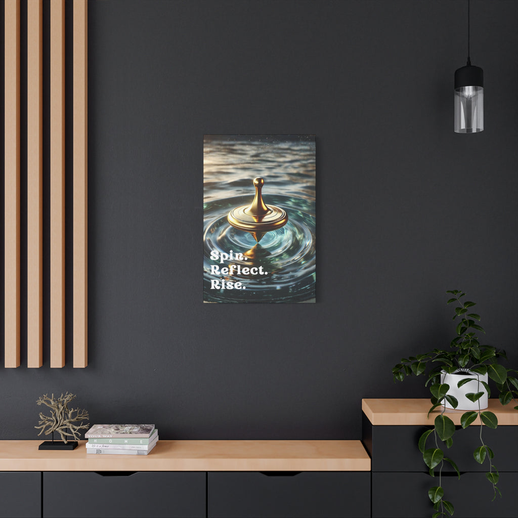 Spin. Reflect. Rise. Success & Resilience Motivational Canvas | Golden Spinning Top Wall Art 20″ x 30″ (Vertical)