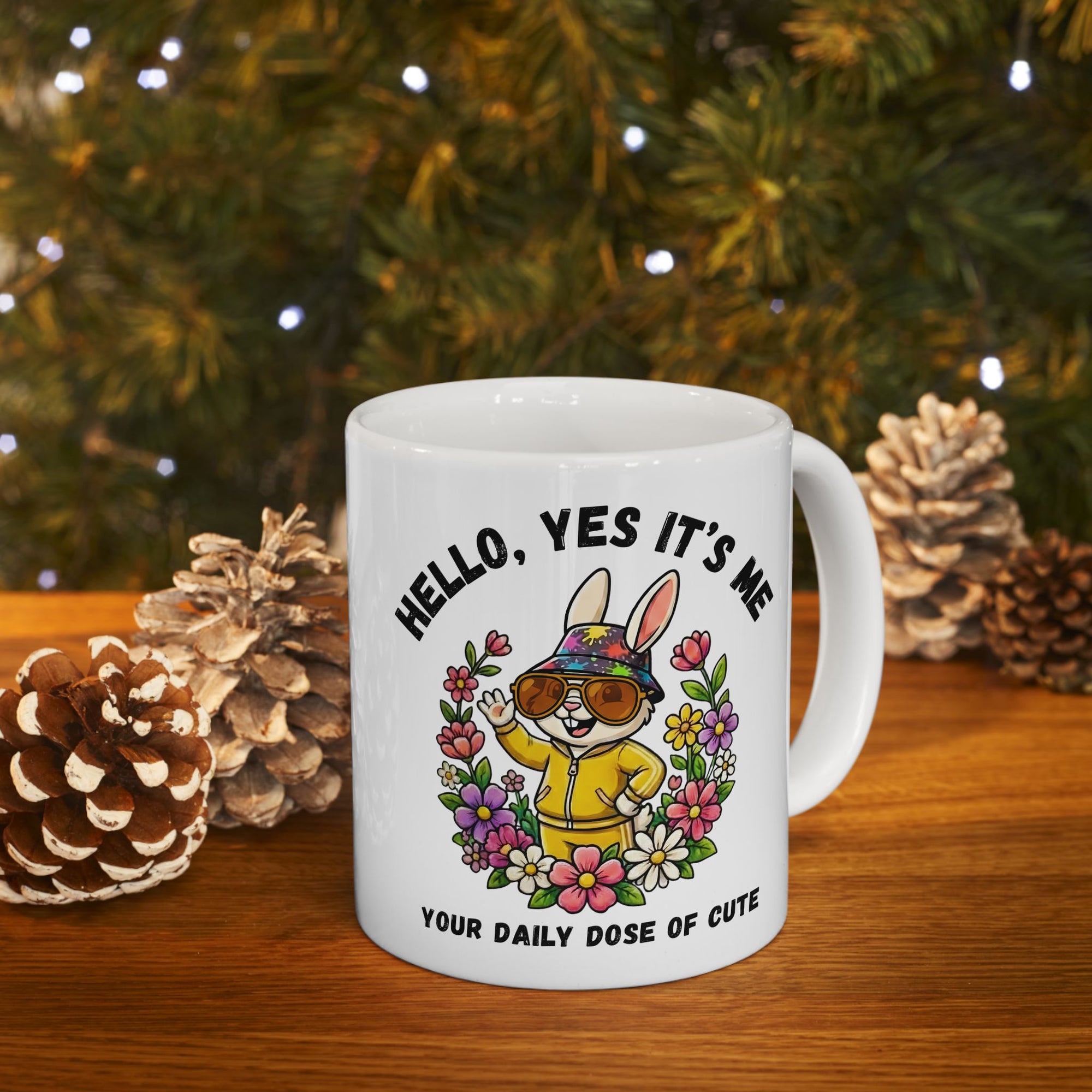 Cute Bunny Mug – “Hello, Yes It’s Me. Your Daily Dose of Cute” Ceramic Mug