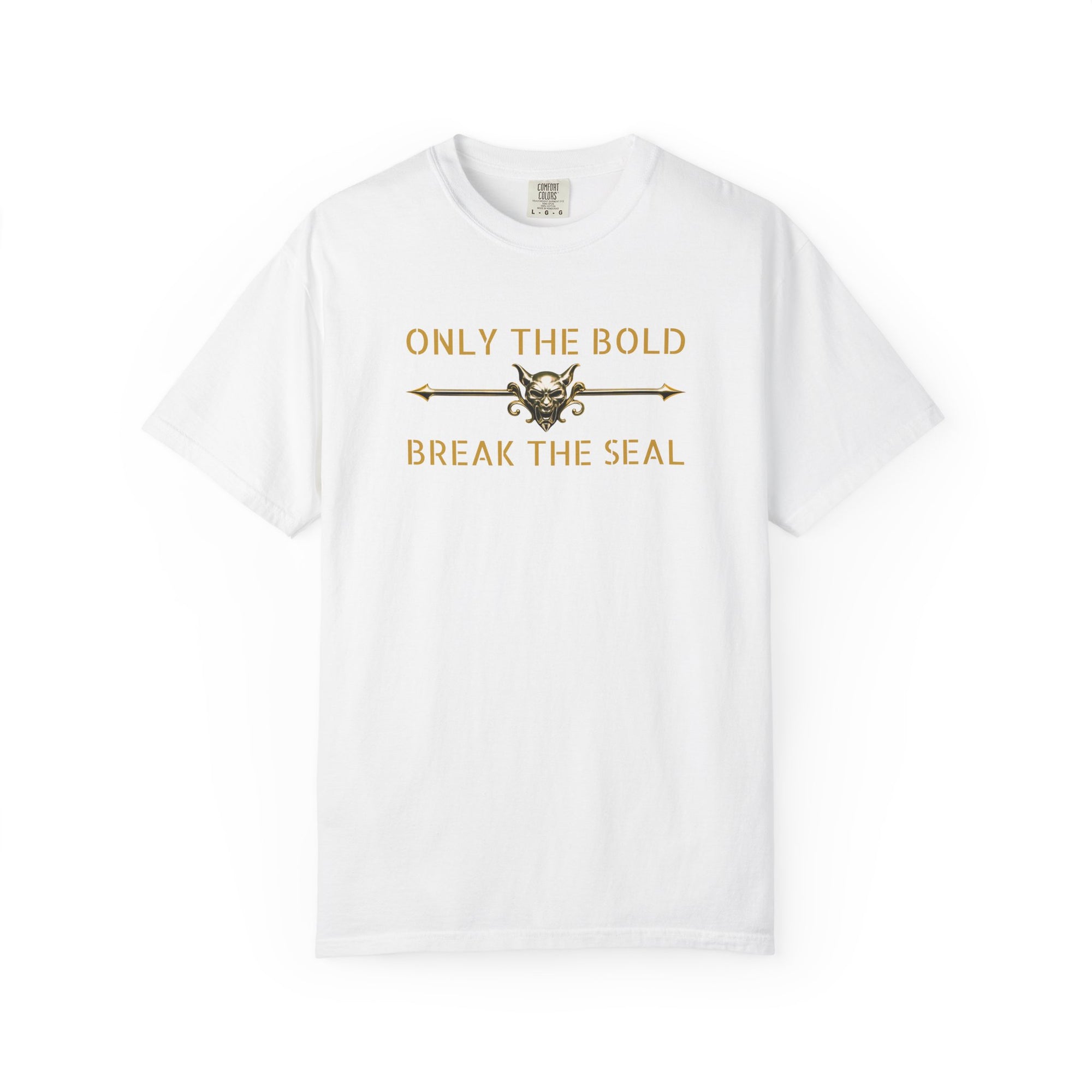 Only the Bold Break the Seal T-Shirt – MSSTRYSLVD® Gold Vault Edition | Dark Fantasy Streetwear for Fearless Players