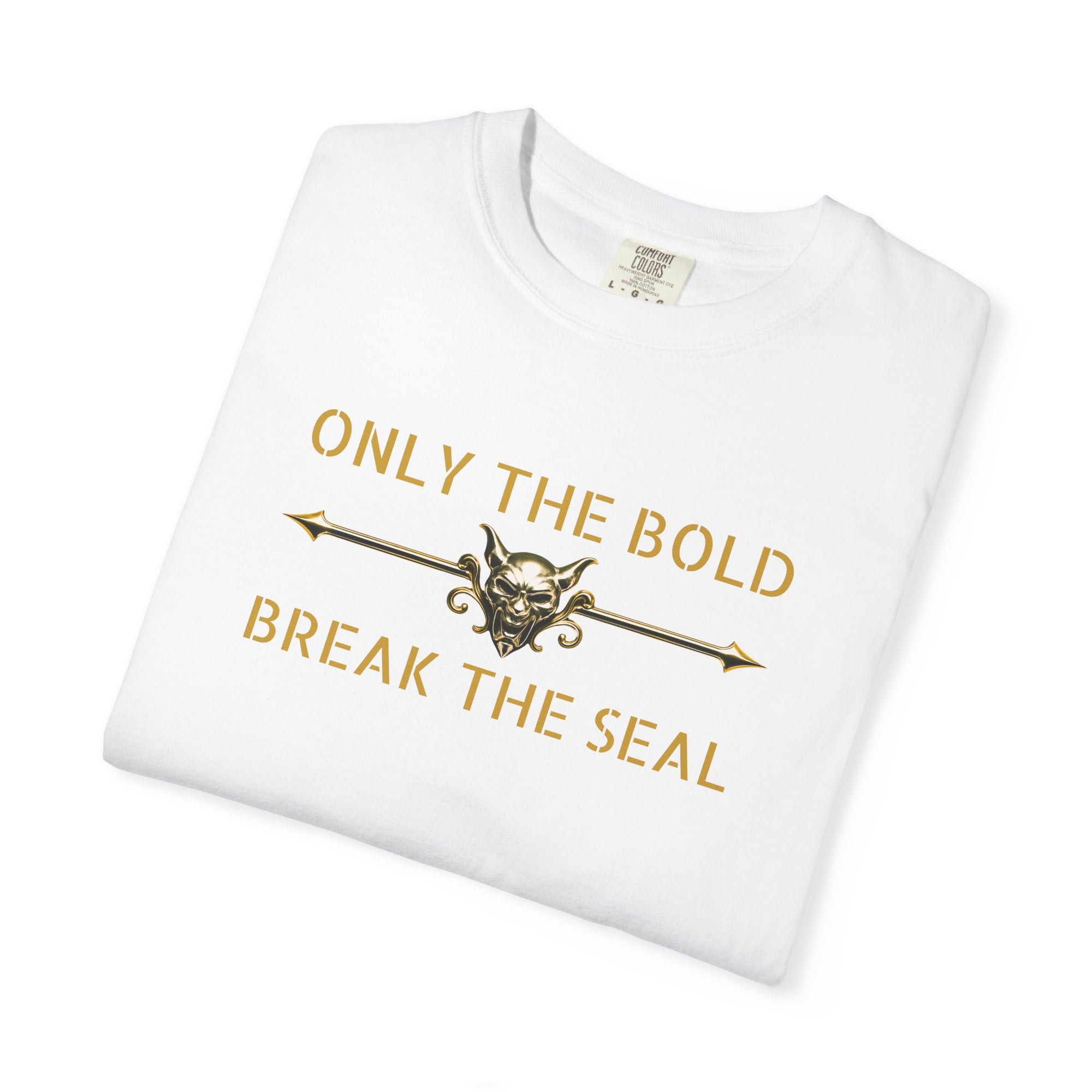 Only the Bold Break the Seal T-Shirt – MSSTRYSLVD® Gold Vault Edition | Dark Fantasy Streetwear for Fearless Players