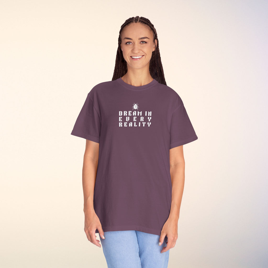 Dream In Every Reality T Shirt | Minimalist Quote II Tee | Unisex Aesthetic Shirt | Inspirational Graphic T-Shirt