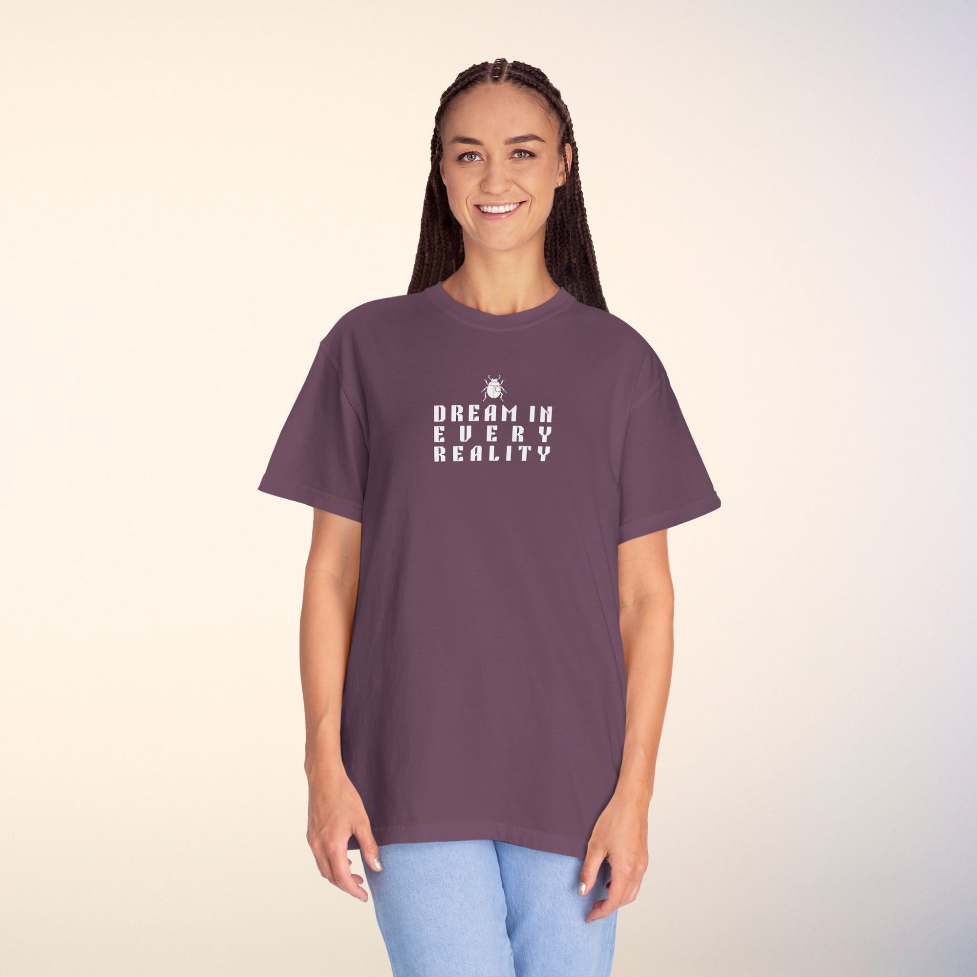 Dream In Every Reality T Shirt | Minimalist Quote II Tee | Unisex Aesthetic Shirt | Inspirational Graphic T-Shirt