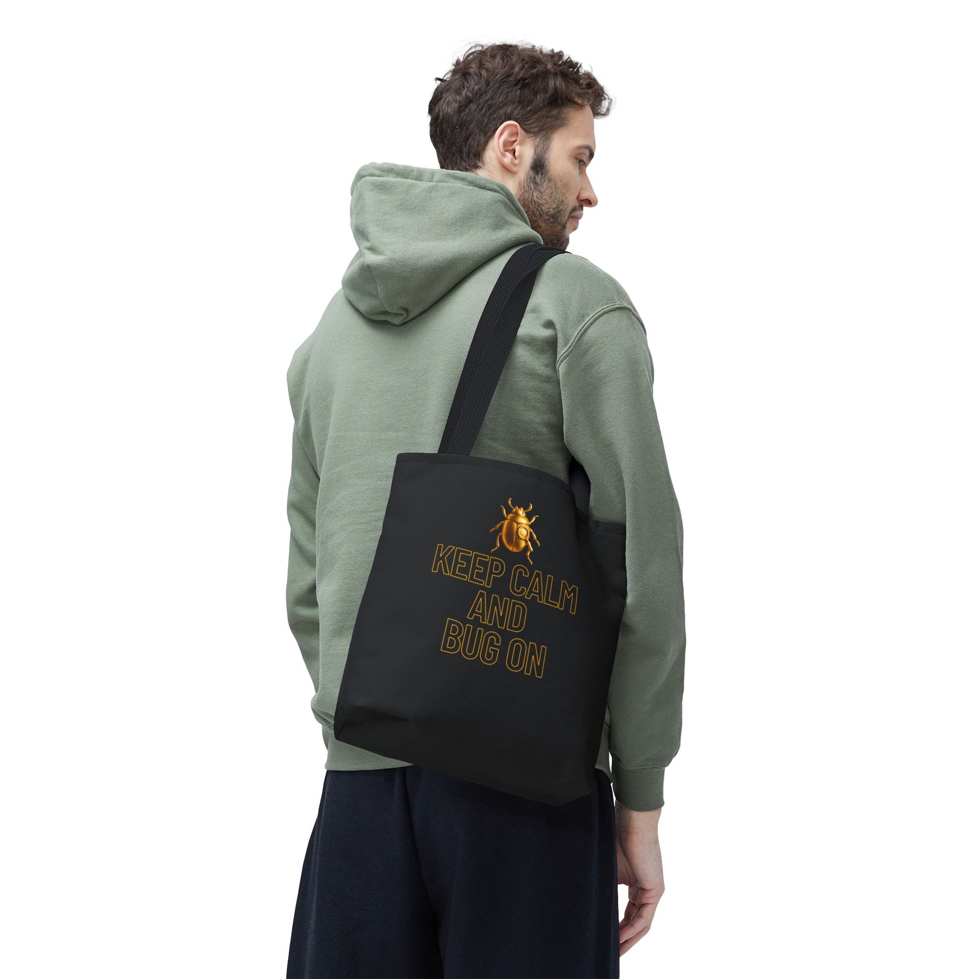 👜 “KEEP CALM AND BUG ON” - Tote Bag